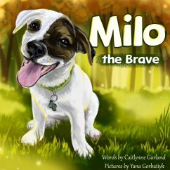 Milo the Brave - Garland, Caitlynne