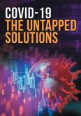 COVID-19 The Untapped Solutions (eBook, ePUB)