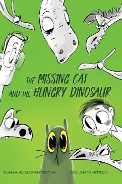 The Missing Cat and The Hungry Dinosaur - Aleksandrova, Diana