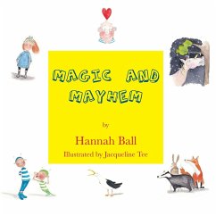 Magic and Mayhem - Ball, Hannah