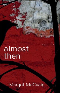 Almost Then - McCuaig, Margot