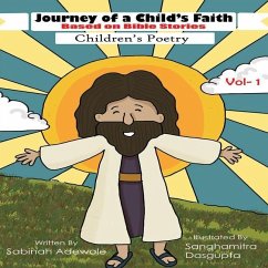 Journey of a Child's Faith -Based on Bible Stories -Volume 1 - Adewole, Sabinah