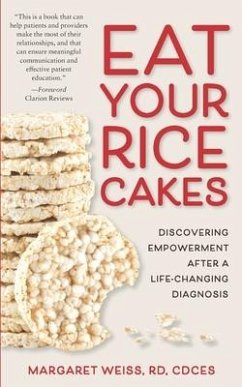 Eat Your Rice Cakes - Weiss, Margaret