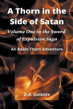 A Thorn in the Side of Satan - Galante, D. A.
