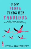 How Flora Finds Her Fabulous (eBook, ePUB)