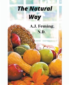 The Natural Way - Fleming, A. J. N. D.