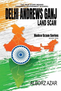 Delhi Andrews Ganj Land Scam - Azar, Alborz