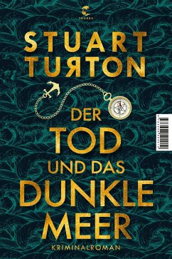 Der Tod und das dunkle Meer (eBook, ePUB) - Turton, Stuart