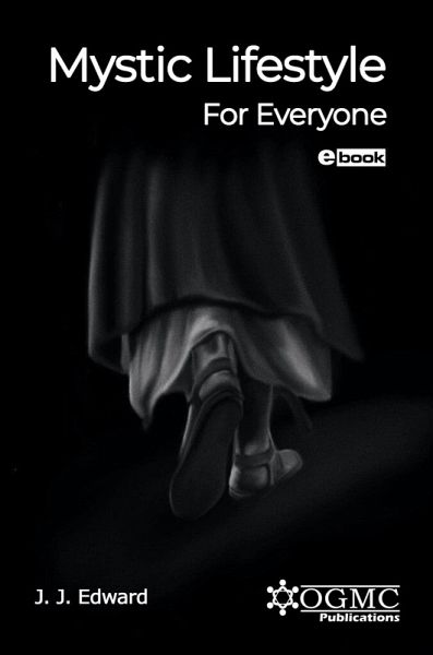 Mystic Lifestyle For Everyone (eBook, ePUB) Mystic Lifestyle For Everyone (eBook, ePUB)