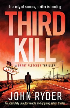 Third Kill: An absolutely unputdownable and gripping action thriller