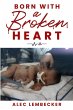 Born with a Broken Heart - Bild 1