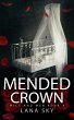 Mended Crown (Mice and Men, #4) (eBook,... - Bild 1