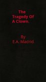 The Tragedy Of A Clown (eBook, ePUB)