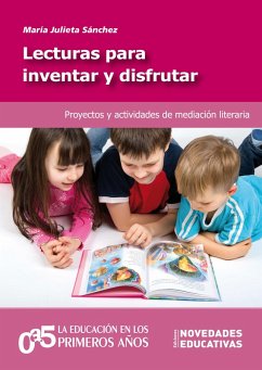 Lecturas para inventar y disfrutar (eBook, PDF) - Sánchez, María Julieta