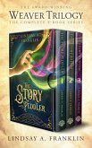 The Weaver Trilogy: The Complete Series (eBook, ePUB)