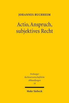 Actio, Anspruch, subjektives Recht (eBook, PDF) - Buchheim, Johannes