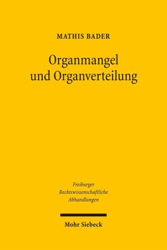 Organmangel und Organverteilung (eBook, PDF) - Bader, Mathis