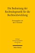 Die Bedeutung der Rechtsdogmatik für... - Bild 1
