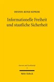 Informationelle Freiheit und staatliche Sicherheit (eBook, PDF)