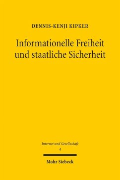 Informationelle Freiheit und staatliche Sicherheit (eBook, PDF) - Kipker, Dennis-Kenji