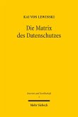 Die Matrix des Datenschutzes (eBook, PDF)