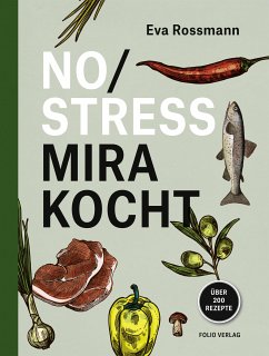 No Stress Mira kocht (eBook, ePUB) - Rossmann, Eva