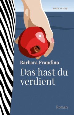 Das hast du verdient (eBook, ePUB) - Frandino, Barbara
