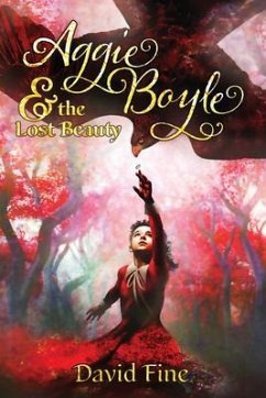 Aggie Boyle and the Lost Beauty (eBook, ePUB) - Fine, David