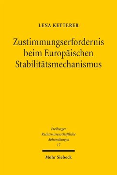 Zustimmungserfordernis beim Europäischen Stabilitätsmechanismus (eBook, PDF) - Ketterer, Lena