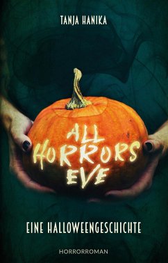 All Horrors Eve (eBook, ePUB) - Hanika, Tanja