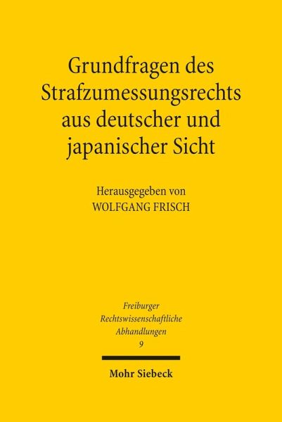 Grundfragen des Strafzumessungsrechts aus deutscher und japanischer Sicht (eBook, PDF)