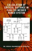 Calculation of Critical Distance in Faulted Meshed Power System (eBook, ePUB)
