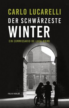Der schwärzeste Winter (eBook, ePUB) - Lucarelli, Carlo