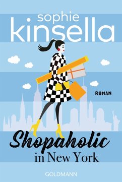Shopaholic in New York / Schnäppchenjägerin Rebecca Bloomwood Bd.2 (eBook, ePUB) - Kinsella, Sophie