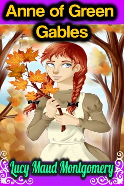 Anne of Green Gables - Lucy Maud Montgomery (eBook, ePUB) - Montgomery, Lucy Maud