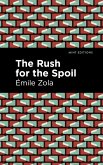 The Rush for the Spoil (eBook, ePUB)