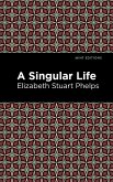 A Singular Life (eBook, ePUB)