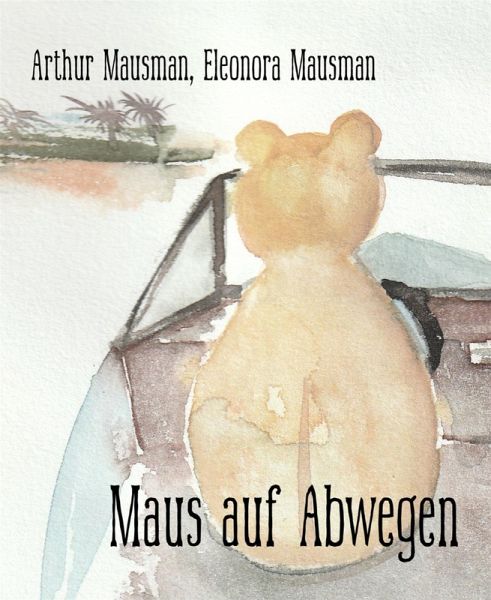 Maus auf Abwegen (eBook, ePUB)