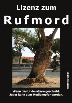 Lizenz zum Rufmord (eBook, ePUB) - Urban, Hartmut