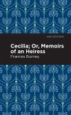 Cecilia; Or, Memoirs of an Heiress (eBook, ePUB)