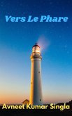 Vers Le Phare (eBook, ePUB)