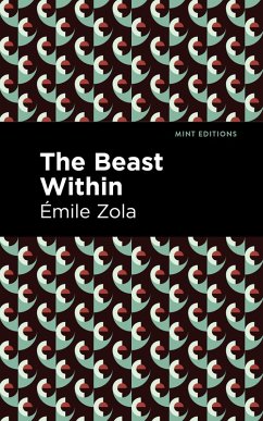 The Beast Within (eBook, ePUB) - Zola, Émile