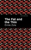 The Fat and the Thin (eBook, ePUB)