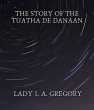 The story of the Tuatha de Danaan... - Bild 1