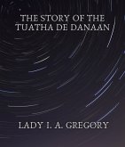 The story of the Tuatha de Danaan (eBook, ePUB)