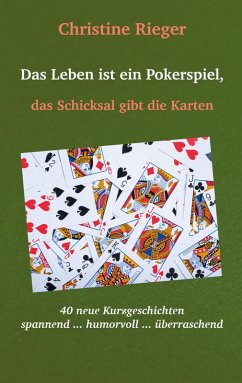 Das Leben ist ein Pokerspiel, (eBook, ePUB) - Rieger, Christine