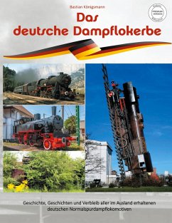 Das deutsche Dampflokerbe - Premiumversion (eBook, ePUB)