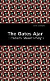 The Gates Ajar (eBook, ePUB)