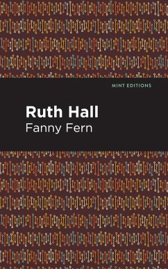 Ruth Hall (eBook, ePUB) - Fern, Fanny