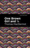 One Brown Girl and 1/4 (eBook, ePUB)